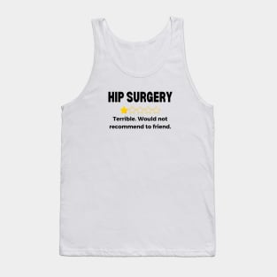 Hip Replacement Surgery Get Well Soon Recovery Gift Tank Top